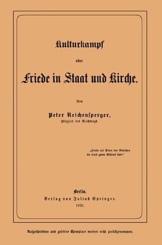 Kulturkampf oder Friede in Staat und Kirche (German Edition)