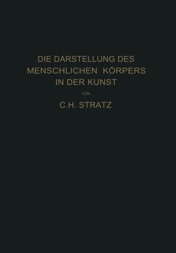Die Darstellung des menschlichen Körpers in der Kunst (German Edition)