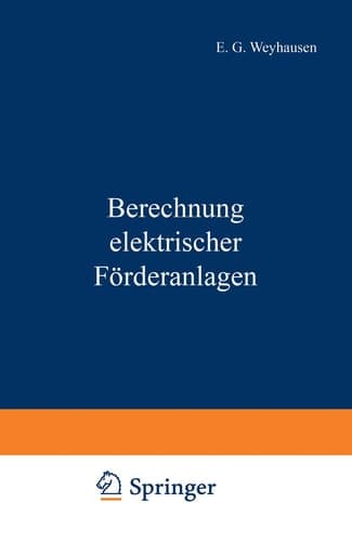 Berechnung elektrischer Förderanlagen (German Edition)