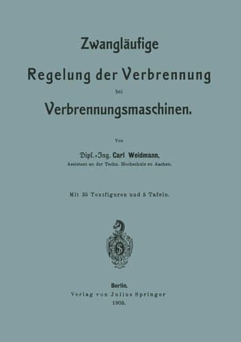 Zwangläufige Regelung der Verbrennung bei Verbrennungsmaschinen (German Edition)