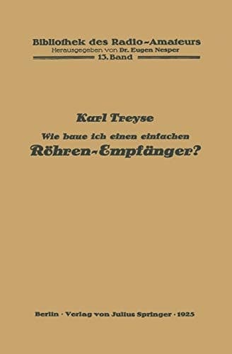 Wie baue ich einen einfachen Röhren-Empfänger?