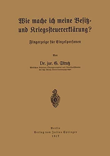 Wie mache ich meine Besitz- und Kriegssteuererklärung? Fingerzeige für Einzelpersonen