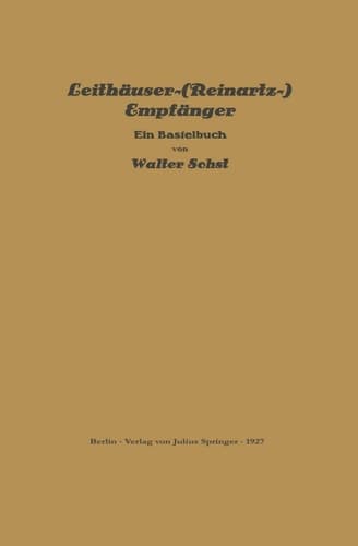 Leithäuser-(Reinartz-) Empfänger Ein Bastelbuch