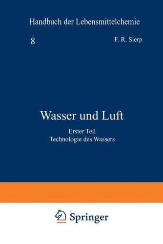 Wasser und Luft Erster Teil Technologie des Wassers