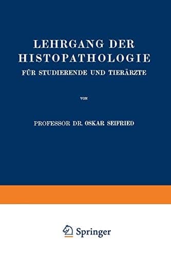 Lehrgang der Histopathologie für Studierende und Tierärzte (German Edition)