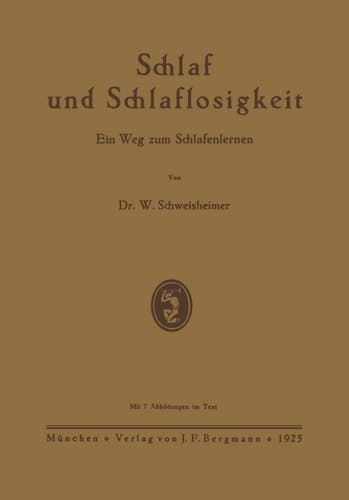 Schlaf und Schlaflosigkeit Ein Weg zum Schlafenlernen