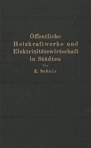 Öffentliche Heizkraftwerke und Elektrizitätswirtschaft in Städten