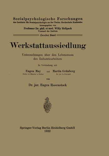 Werkstattaussiedlung Untersuchungen über den Lebensraum des Industriearbeiters
