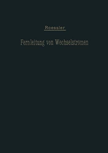 Die Fernleitung von Wechselströmen (German Edition)