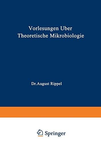 Vorlesungen über Theoretische Mikrobiologie (German Edition)