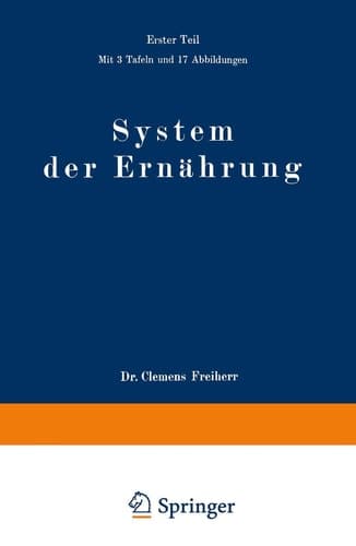 System der Ernährung 1. Teil - Anastatischer Neudruck 1921 -