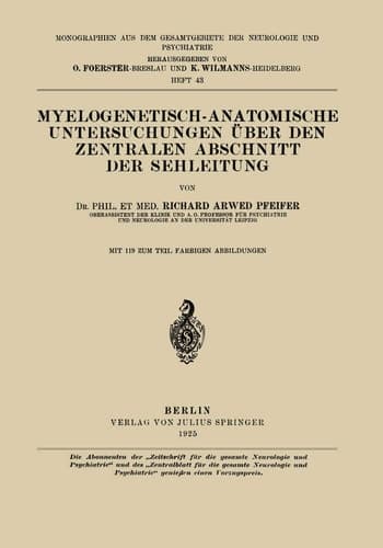 Myelogenetisch-Anatomische Untersuchungen Über den Zentralen Abschnitt der Sehleitung