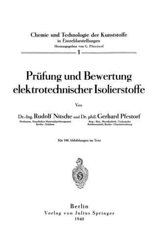 Prüfung und Bewertung elektrotechnischer Isolierstoffe (Chemie und Technologie der Kunststoffe in Einzeldarstellungen, 1) (German Edition)