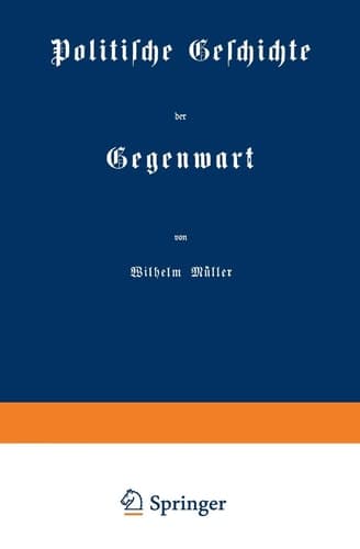 Politische Geschichte der Gegenwart IV Das Jahr 1870