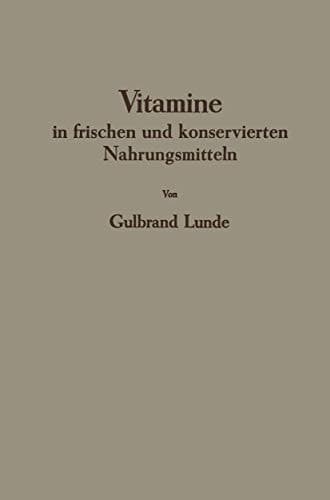Vitamine in frischen und konservierten Nahrungsmitteln (German Edition)