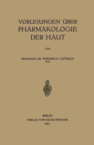 Vorlesungen über Pharmakologie der Haut (German Edition)