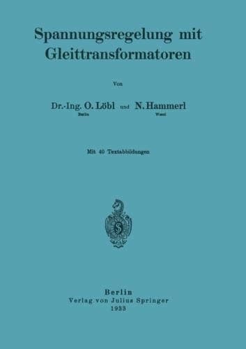 Spannungsregelung mit Gleittransformatoren (German Edition)