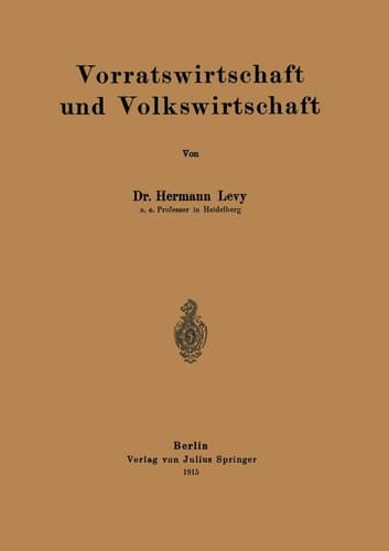 Vorratswirtschaft und Volkswirtschaft (German Edition)