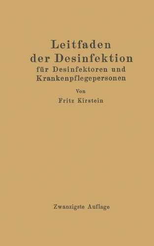 Leitfaden der Desinfektion für Desinfektoren und Krankenpflegepersonen in Frage und Antwort