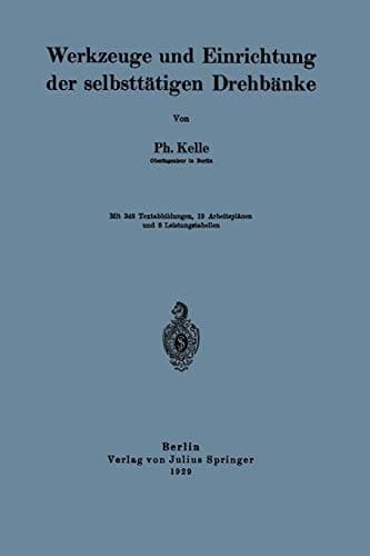 Werkzeuge und Einrichtung der selbsttätigen Drehbänke