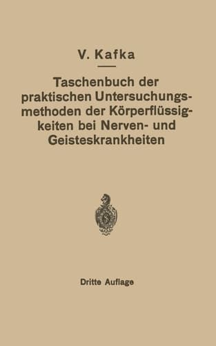 Taschenbuch der praktischen Untersuchungsmethoden der Körperflüssigkeiten bei Nerven- und Geisteskrankheiten (German Edition)