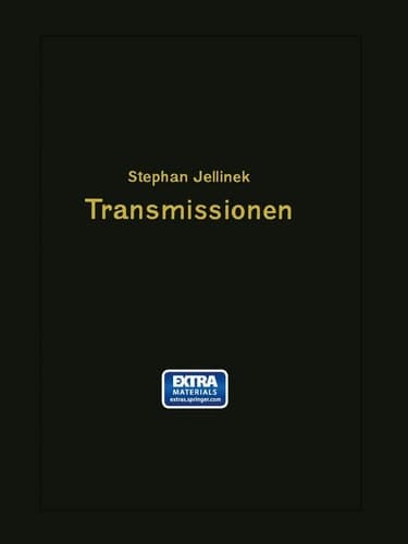 Transmissionen: Wellen ― Lager ― Kupplungen ― Riemen- und Seiltrieb ― Anlagen (German Edition)
