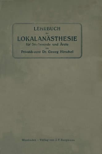Lehrbuch der Lokalanästhesie für Studierende und Ärzte (German Edition)