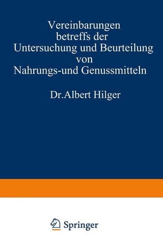 Vereinbarungen betreffs der Untersuchung und Beurteilung von Nahrungs- und Genussmitteln sowie Gebrauchsgegenständen (German Edition)