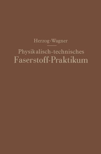 Physikalisch-technisches Faserstoff — Praktikum Übungsaufgaben, Tabellen, graphische Darstellungen