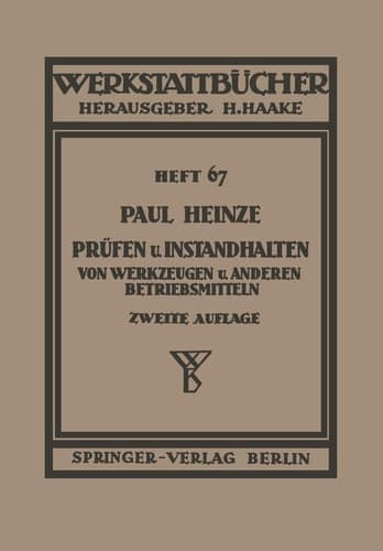 Prüfen und Instandhalten von Werkzeugen und anderen Betriebshilfsmitteln