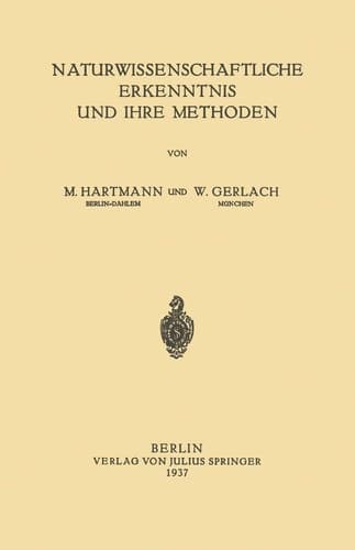 Naturwissenschaftliche Erkenntnis und Ihre Methoden