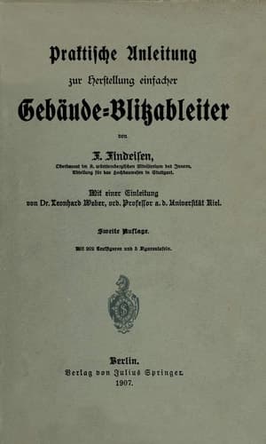 Praktische Anleitung zur Herstellung einfacher Gebäude-Blitzableiter (German Edition)