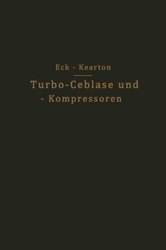 Turbo-Ceblase und ― Kompressoren (German Edition)