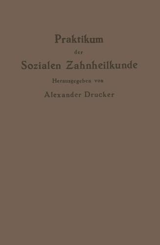 Praktikum der Sozialen Zahnheilkunde