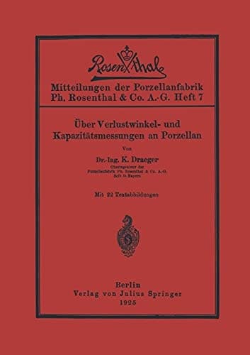 Über Verlustwinkel- und Kapazitätsmessungen an Porzellan (German Edition)
