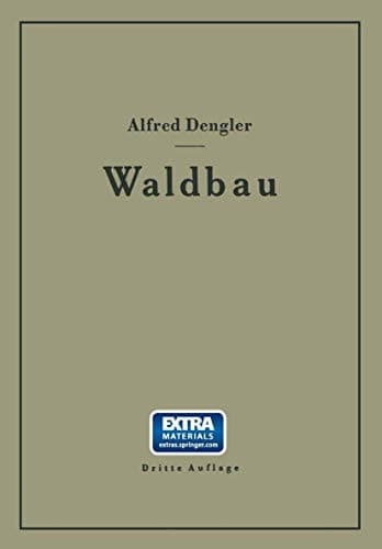 Waldbau auf ökologischer Grundlage Ein Lehr- und Handbuch (German Edition)