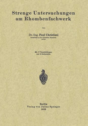 Strenge Untersuchungen am Rhombenfachwerk