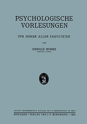 Psychologische Vorlesungen Für Hörer Aller Fakultäten