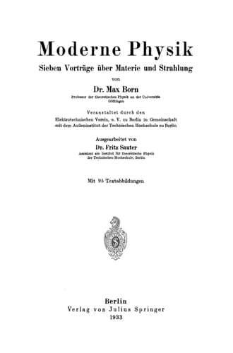 Moderne Physik: Sieben Vorträge über Materie und Strahlung (German Edition)