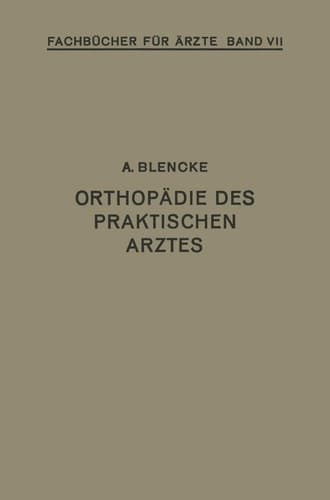 Orthopädie des Praktischen Arztes (Bau und Energie, 7) (German Edition)