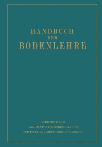 Aklimatische Bodenbildung und Fossile Verwitterungsdecken
