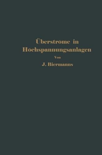 Überströme in Hochspannungsanlagen (German Edition)