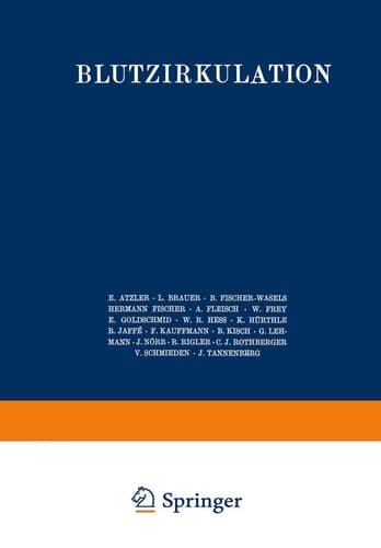 Handbuch der normalen und pathologischen Physiologie 7. Band / Zweite Hälfte - Blutzykulation