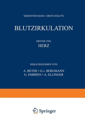 Handbuch der normalen und pathologischen Physiologie 7. Band / Erste Hälfte - Blutzykulation