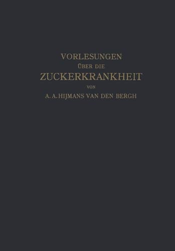 Vorlesungen über die Zuckerkrankheit (German Edition)