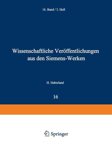 Wissenschaftliche Veröffentlichungen aus den Siemens-Werken Sechzehnter Band