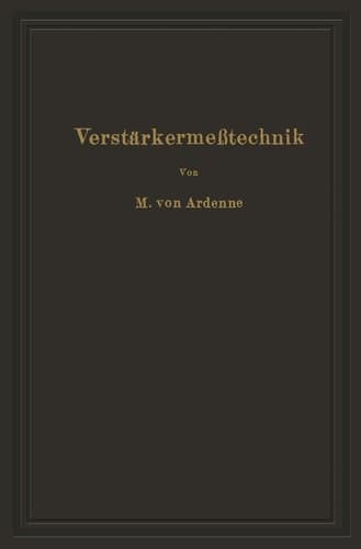 Verstärkermeßtechnik Instrumente und Methoden