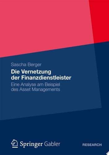 Die Vernetzung Der Finanzdienstleister Eine Analyse Am Beispiel Des Asset Managements