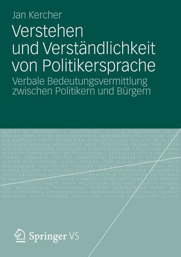 Verstehen und Verständlichkeit von Politikersprache Verbale Bedeutungsvermittlung zwischen Politikern und Bürgern