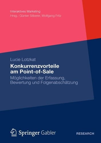Konkurrenzvorteile am Point-of-Sale Möglichkeiten der Erfassung, Bewertung und Folgenabschätzung